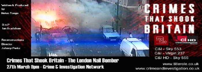 Crimes That Shook Britain London Nail Bomber